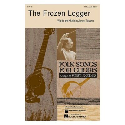 Hal Leonard The Frozen Logger SATB arranged by Robert DeCormier